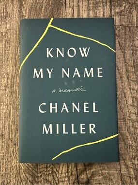 Know My Name by Chanel Miller - Hardcover Book